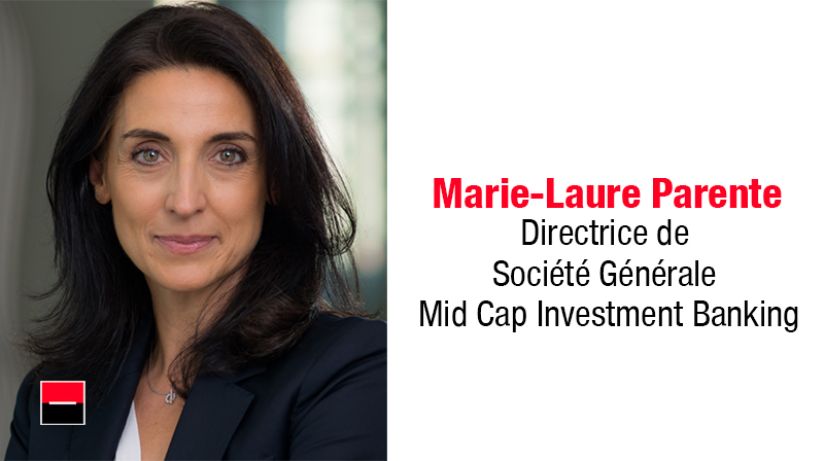 Marie-Laure Parente Directrice de Société Générale Mid Cap Investment Banking