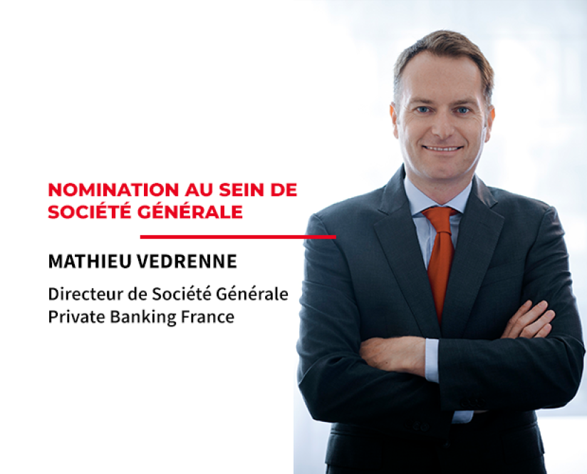 Mathieu Vedrenne, Société Générale Private Banking